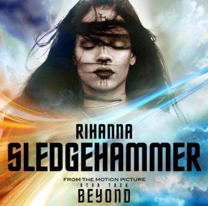 Star Trek: Beyond – Rihanna presenta il Teaser di “Sledgehammer”, brano che farà parte della colonna sonora del film