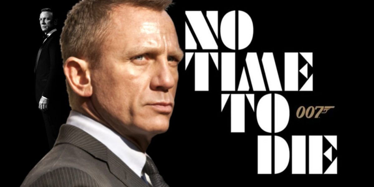 No Time to Die - Bond 25