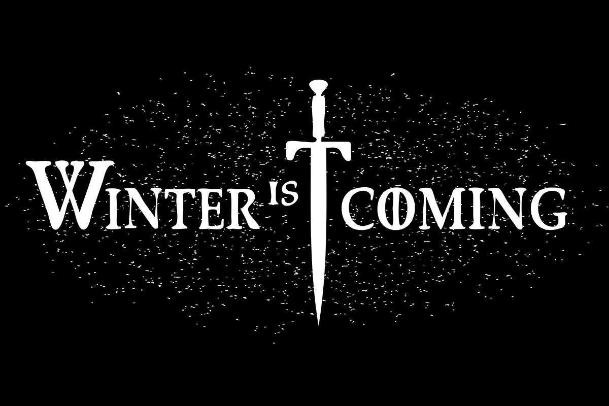winter is coming game of thrones