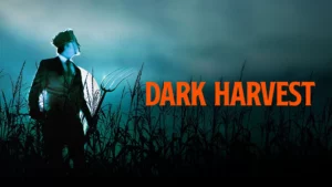 dark harvest film recensione
