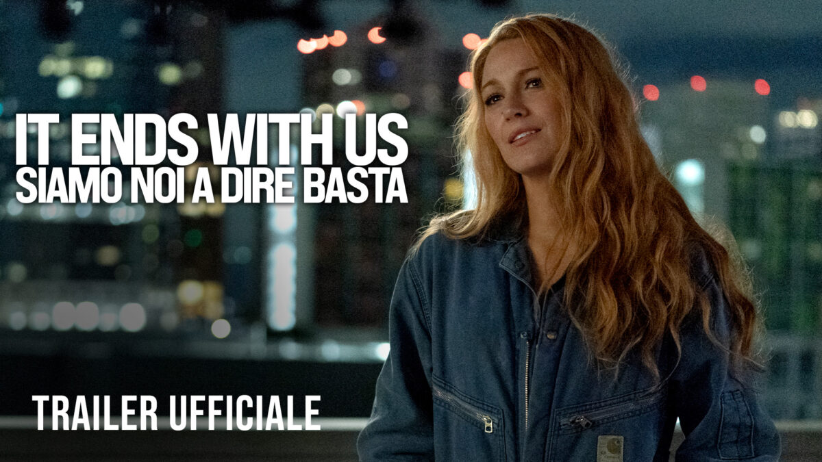 It Ends with Us: l'intenso trailer del film con Blake Lively